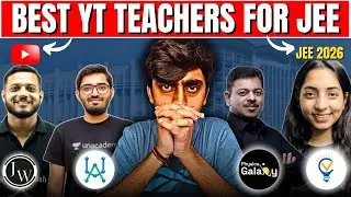 Who's the Best JEE Teacher on YouTube🤔| IIT BOMBAY| JEE 2026| JEE 2027