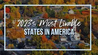 Top 10 BEST STATES To Live In America For 2023
