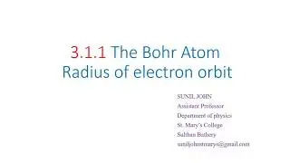 3.1.1 Bohr Atom part 1