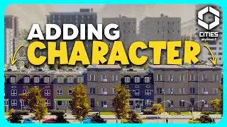 How do YOU add character to your CITY? | Cities Skylines 2