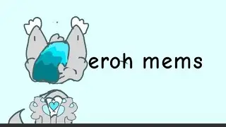eroh /meme/ (animation) ||nina//