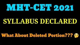 MHTCET 2021 Syllabus Declared | Deleted Portion