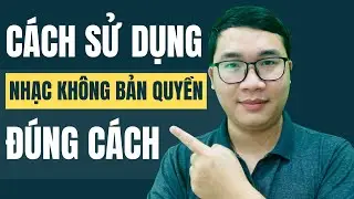 Cách Sử Dụng Nhạc Không Bản Quyền Từ Youtube Chuẩn Nhất