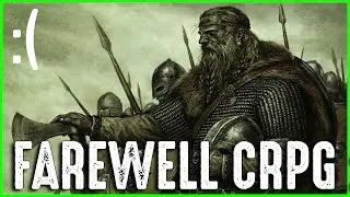 Mount & Blade Warband: Farewell cRPG :(