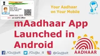 How To Install and Use mAadhaar App | Aadhar अब आपके फोन में | how to use maadhaar app | Gujju IT