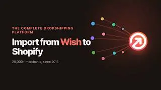 How to import from wish.com to your Shopify store