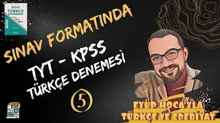 SINAV FORMATINDA TÜRKÇE DENEME SINAVI SORU ÇÖZÜMÜ - 5