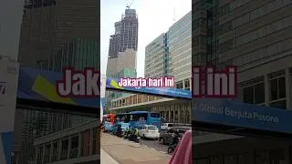 Jakarta Hari ini Usianya sudah 497thn#jakarta #jakartahariini #shortvideo