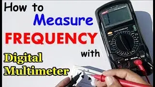 How to measure Frequency with digital Multimeter in urdu/hindi | Multimeter in hindi