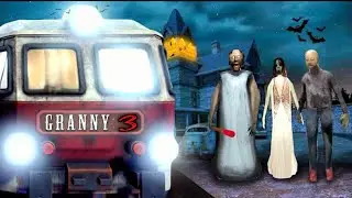 Train Escape Granny 3 || Finally Escaped From Granny's House || ITZ GAMER TONY