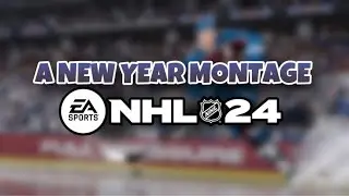 “A NEW YEAR MONTAGE” - NHL 24 🍃🖤 (EARLY ACCESS)