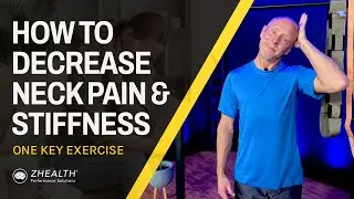 How to Decrease Neck Pain & Stiffness (One Key Exercise!)