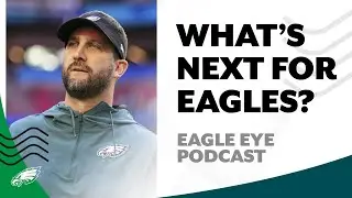 Biggest questions facing Eagles after the draft | Eagle Eye Podcast