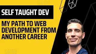 My path to becoming a web developer from another career