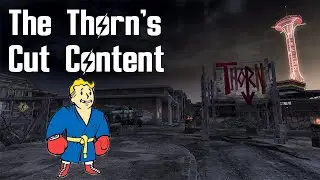 The Thorn's Cut Content Redux