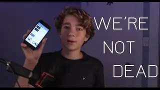 We're Not Dead