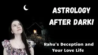 राहु का प्रभाव प्रेममय जीवन और रिश्तो पर I Rahu's effect on your Love Life IDeception of Rahu #rahu