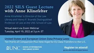 2022 SILS Guest Lecture with Anne Klinefelter: United States and European Data Privacy Laws