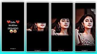 Jara Mukhda dikha do reels trending status editing || alight motion reels viral status editing