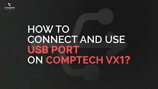 Master Your Comptech VX1: Ultimate Guide to Connecting the USB Port