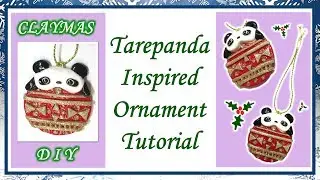 Tarepanda Inspired Ornament Tutorial | Polymer Clay DIY