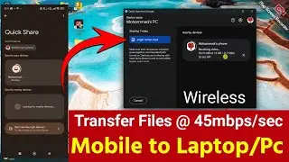 Google Nearby Share in Windows | Share files From Android to Windows Wirelessly @45 mb/sec