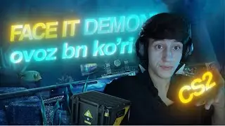 FACE ITda DEMO kartani yuklash va OVOZNI YOQISH! | CS2