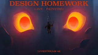 Working on the Concept Art homework I gave my Patrons!! - Livestream #68