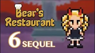 Bear’s Restaurant [6/Sequel] - The Nihility