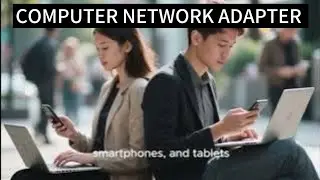 What Is A Computer Network Adapter? | Definition, Meaning, Functions, And Types Of Network Adapters