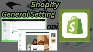 Shopify General Setting Shopify tips
