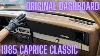 Original Dashboard Cleaning and Care - 1985 Chevrolet Caprice Classic