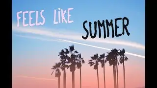 My Romeo - Feels Like Summer