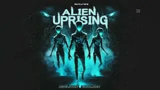Revelation & Equalizer - Alien Uprising (Official Audio)
