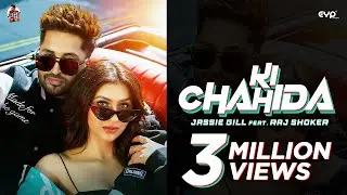 Ki Chahida: (Official Video) Jassie Gill ft. Raj Shoker | Gurlez Akhtar | EP - Gill Skill
