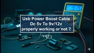 Usb Power Boost Cable Dc 5v To 9v/12v properly working or not ?