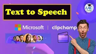 Text to Speech with Clipchamp| Transform Your Words into Voice | Clipchamp Text to Speech Tutorial