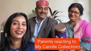 Parents Reacting To My  Candle Collection 🕯