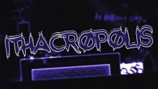 Geometry Dash | Ithacropolis (Extreme Demon) by Bigmac | Mycrafted