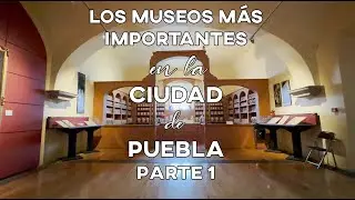 ESTO Y MÁS ES PUEBLA CON MARIALE "MUSEOS MÁS IMPORTANTES EN LA CIUDAD DE PUEBLA"