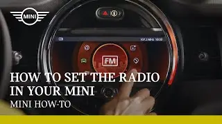 How to set the radio in your MINI |  MINI How-To