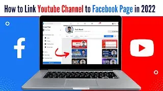 How to Link Youtube Channel to Facebook Page in 2023.