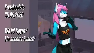 Kanalinfo 30.09.2020 - Wo is Spyro? & Ein anderer Blaufuchs?!
