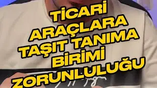 Ticari araç sahiplerinin dikkatine!