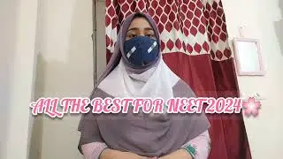 All THE BEST FOR NEET 2024|NEET 2024|FAREYA AHMED|