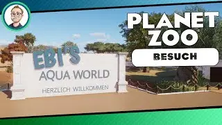 Ebi's Aqua World von starlight95 «» Planet Zoo Community Besuch 🏕 | Deutsch | German