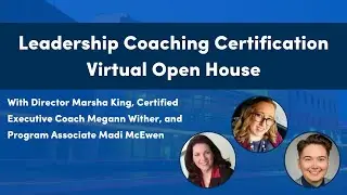 Leadership Coaching Certification Virtual Open House