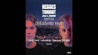 Remix heroes tonight By Dj Eddymix Haiti