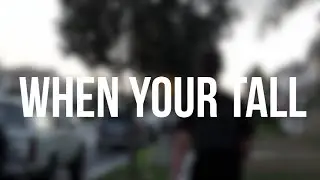 WHEN YOUR TALL-surprise sunday
