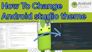 How to change android studio theme | android studio black theme